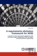 A Requirements Elicitation Framework For Aose