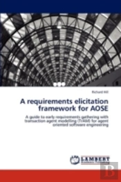 A Requirements Elicitation Framework For Aose
