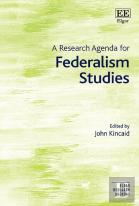 A Research Agenda For Federalism Studies