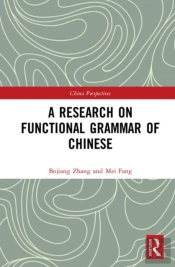 A Research On Functional Grammar Of Chinese