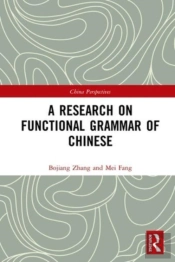 A Research On Functional Grammar Of Chinese