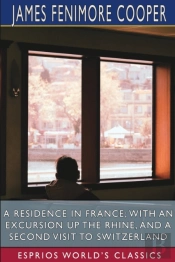 A Residence In France  With An Excursion