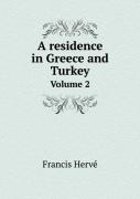 A Residence In Greece And Turkey Volume 2