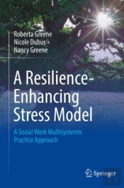 A Resilience-Enhancing Stress Model