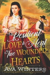 A Resilient Love To Heal Two Wounded Hearts