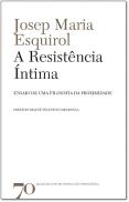 A Resistência Íntima