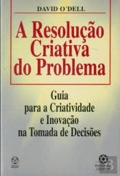 A Resolução Criativa do Problema
