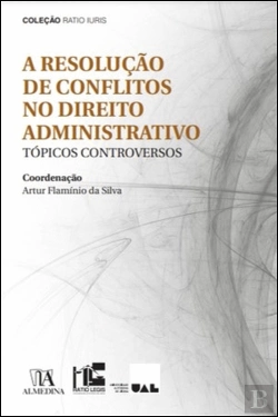 Bertrand.pt - A Resolução de Conflitos no Direito Administrativo