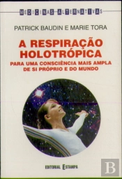 A Respiração Holotrópica