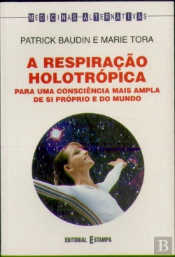 Bertrand.pt - A Respiração Holotrópica