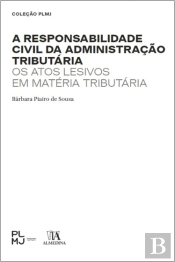 A Responsabilidade Civil da Administração Tributária