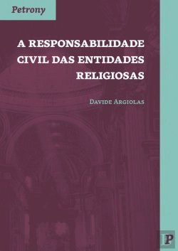 Bertrand.pt - A Responsabilidade Civil das Entidades Religiosas