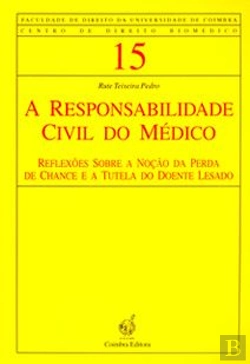 Bertrand.pt - A Responsabilidade Civil do Médico