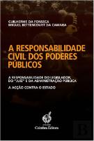 A Responsabilidade Civil dos Poderes Públicos