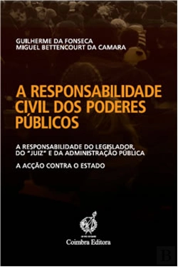 Bertrand.pt - A Responsabilidade Civil dos Poderes Públicos