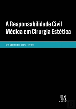 Bertrand.pt - A Responsabilidade Civil Médica em Cirurgia Estética