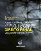 A Responsabilidade Criminal pelo Produto e o Topos Causal em Direito Penal 
