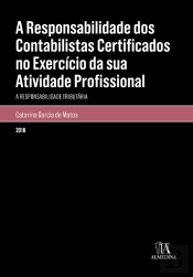 A Responsabilidade dos Contabilistas Certificados no Exercício da sua Atividade Profissional