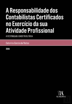 Bertrand.pt - A Responsabilidade dos Contabilistas Certificados no Exercício da sua Atividade Profissional