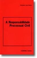 A Responsabilidade Processual Civil