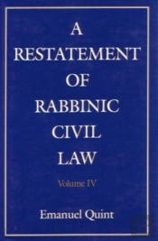 A Restatement Of Rabbinic Civil Law