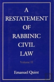 A Restatement Of Rabbinic Civil Law