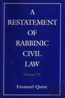 A Restatement Of Rabbinic Civil Law