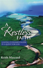 A Restless Faith