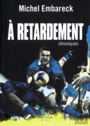 A Retardement