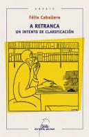A Retranca Un Intento De Clarificacion