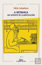 A Retranca Un Intento De Clarificacion