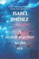 A Retreat Together To The Sea