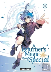 A Returner'S Magic Should Be Special T01