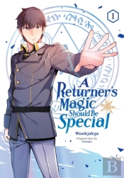 A Returner'S Magic Should Be Special, Vol. 1