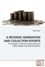 A Revenue Generation And Collection Effo