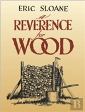 A Reverence For Wood