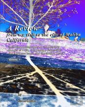 A Review  From My Visit To The City Of Malibu California