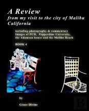 A Review  From My Visit To The City Of Malibu California