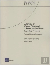 A Review Of Current State-Level Adverse Medical Event Reporting Practices