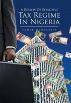 Bertrand.pt - A Review Of Effective Tax Regime In Nigeria