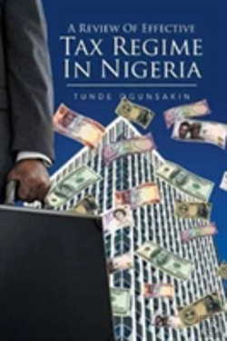Bertrand.pt - A Review Of Effective Tax Regime In Nigeria