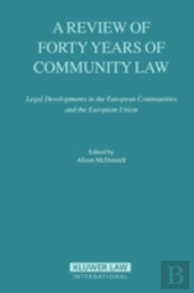 A Review Of Forty Years Of Community Law