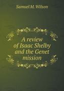 A Review Of Isaac Shelby And The Genet Mission