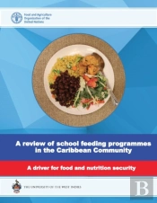 A Review Of School Feeding Programmes In The Caribbean Community