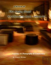 A Review Of The Andaz Hotel  West Hollywood,  Los Angeles,  California  Usa