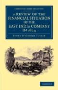 A Review Of The Financial Situation Of The East India Company In 1824