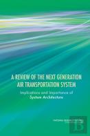 A Review Of The Next Generation Air Transportation System