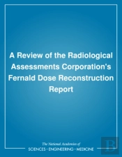 A Review Of The Radiological Assessments Corporation'S Fernald Dose Reconstruction Report