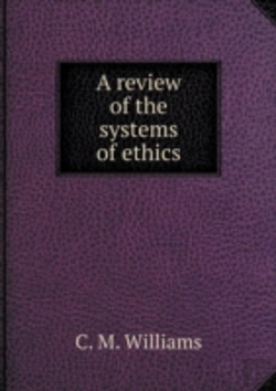 Bertrand.pt - A Review Of The Systems Of Ethics