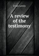 A Review Of The Testimony